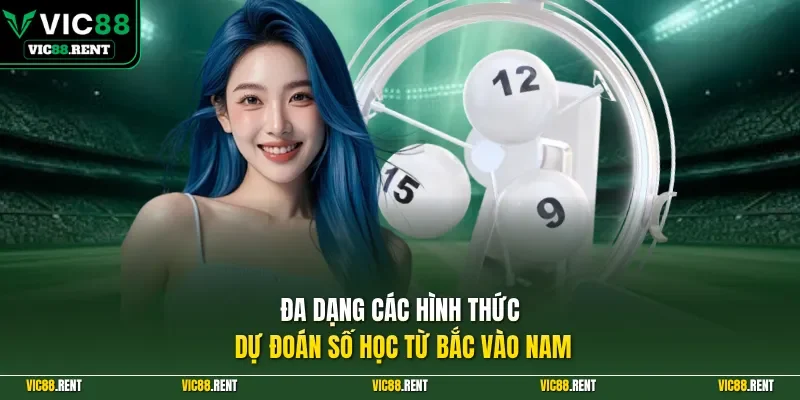 Đa dạng các hình thức dự đoán số học từ Bắc vào Nam