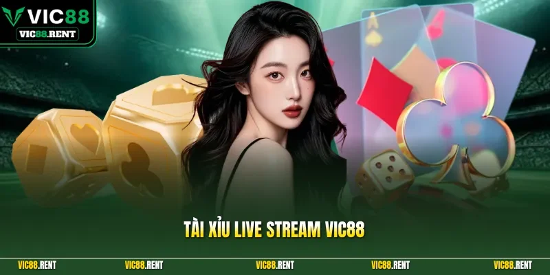 Tài Xỉu Live stream